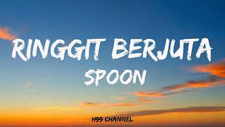 Download lagu Spoon - Ringgit Berjuta | LIRIK mp3
