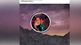 PRÓXIMO AMOR - ALOK (Feat.Luan Santana)