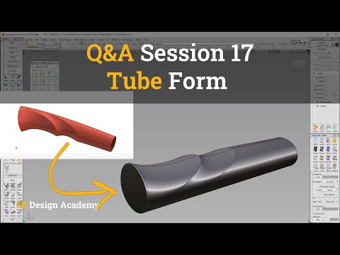 Q&A 17 - Tube Form