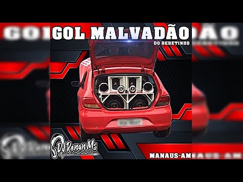 CD GOL MALVADÃO DO BEBETINHO DE MANAUS - AM - DJ RENAN MS