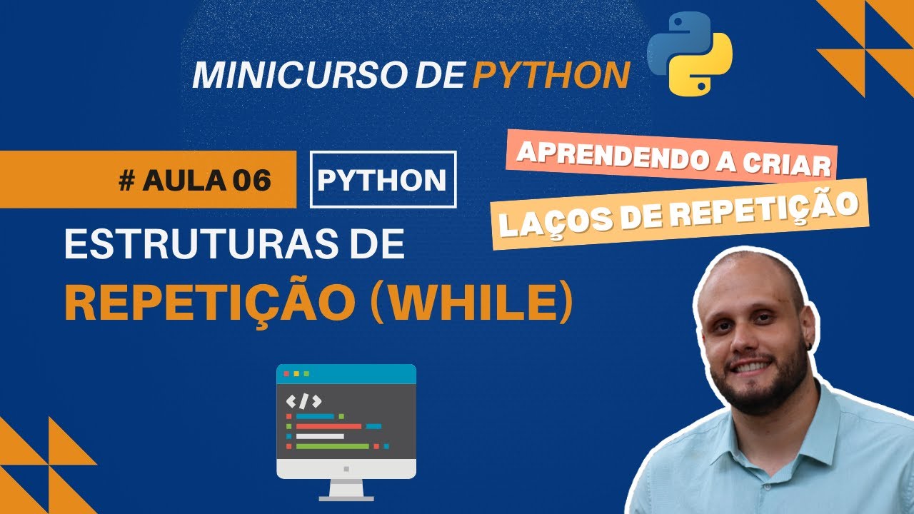 Aula 06 - Comando while