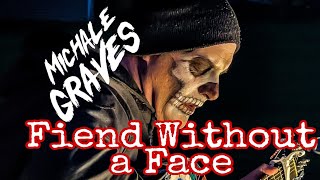 Michale Graves - Fiend Without A Face