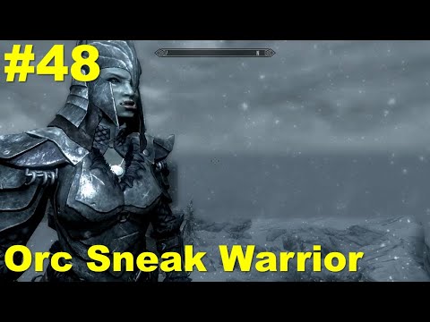 Skyrim Orc One handed Sneak Warrior on Legendary Difficulty - 48 [END]