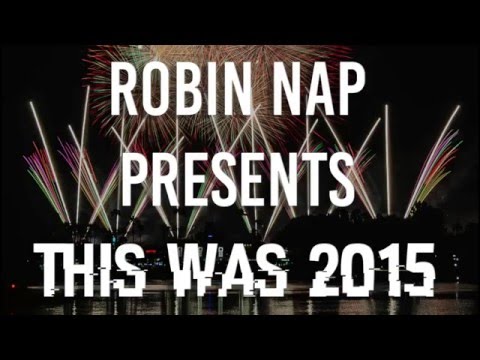 Robin Nap Presents  This Was 2015