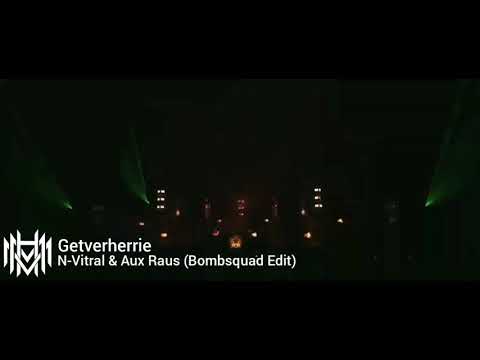 Getverherrie - N-Vitral (Bombsquad Remix).