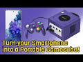 Turn Your Phone Into A Portable Gamecube