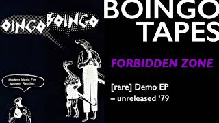 Forbidden Zone – Oingo Boingo | Demo EP Unreleased 1979