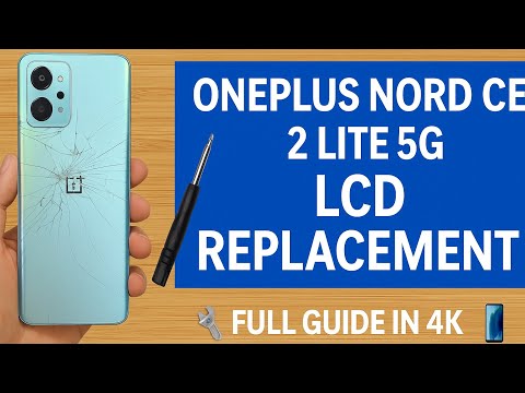 OnePlus Nord CE 2 Lite 5G LCD Replacement Full Video 4K #OnePlusRepair #LCDReplacement #MobileRepair