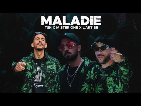 MALADIE - TSK X MISTER ONE X L'ART BE