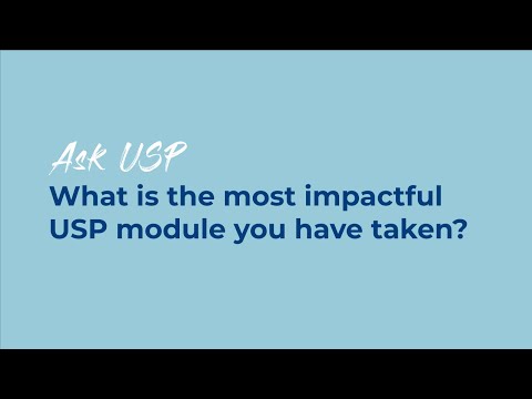 Ask USP: What is the most impactful USP module you have taken?