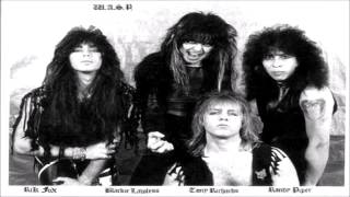 Wasp - The Real Me (Lyrics In Description)