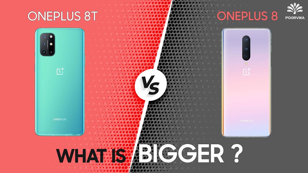 OnePlus 8T 5G Vs OnePlus 8 5G - Which Is Better ?