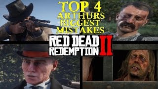 Arthurs Worst Mistakes in Red Dead Redemption 2