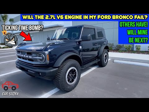 Will The 2.7L Ecoboost Engine In My 2021 Ford Bronco Explode?