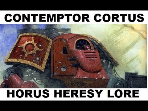 Contemptor Cortus Dreadnoughts Lore and Background - Horus Heresy - Warhammer 40k - 30K