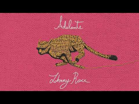 Johnny Roxx - Adelante