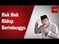 Hak Hak Hidup Bertetangga KH Zainuddin MZ