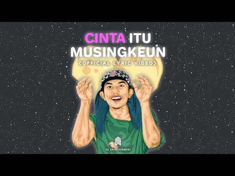 CINTA ITU MUSINGKEUN - AGAN PARALON ( Official Lyric Video )