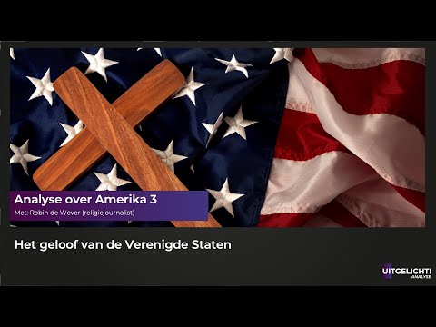 Uitgelicht! Analyse over Amerika 3 - Amerika en de christenen