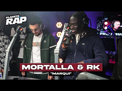 Mortalla feat. RK - Marqui #PlanèteRap