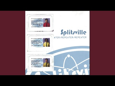 The Master Of Space And Time - Splitsville