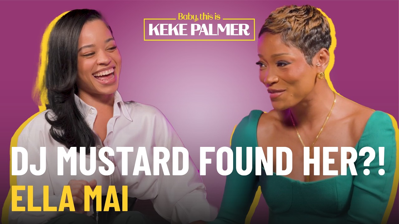 Ella Mai on Going Viral & Getting Discovered by DJ Mustard