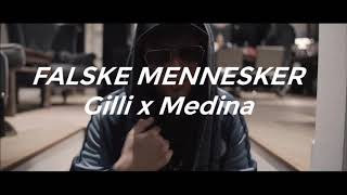 Gilli - Kun Brødre / Falske Mennesker Ft. Gilli & Medina *Remix*