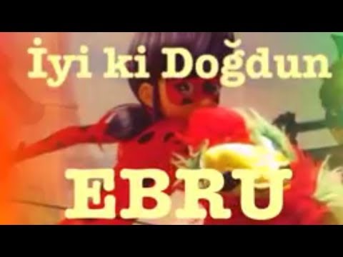 İYİ Kİ DOĞDUN EBRU 1. KOMİK DOĞUM GÜNÜ MESAJI 🎂 *ABİDİN KUKLA*