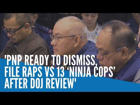 PNP ready to dismiss, file raps vs 13 Pampanga ‘ninja cops’ after DOJ review