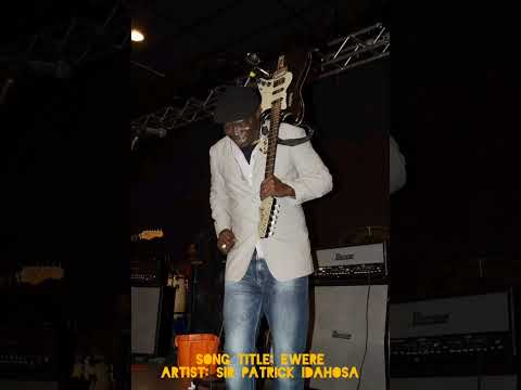 Sir Patrick Idahosa: Ewere