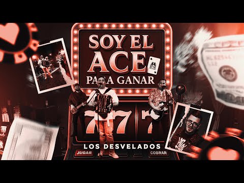 Los Desvelados - Soy El Ace Para Ganar [En Vivo]