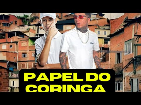 PAPEL DO CORINGA - MC Bruno MS, & Hugo CNB - (DJ K)
