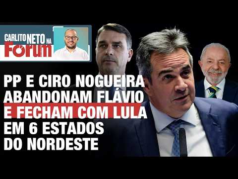 PP E CIRO NOGUEIRA ABANDONAM FLÁVIO E FECHAM COM LULA EM 6 ESTADOS DO NORDESTE