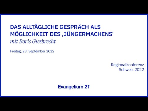 Boris Giesbrecht – Das alltägliche Gespräch als Möglichkeit des ‚Jüngermachens‘  | Regio. Konf. 2022