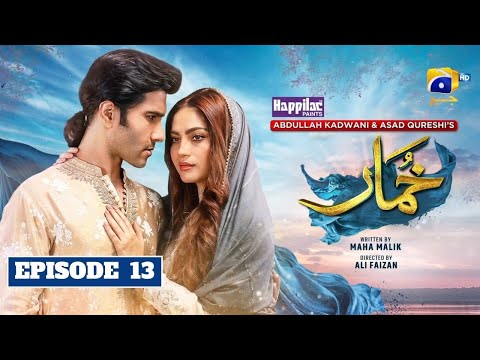 Khumar Episode 13 [Eng Sub] Digitally Presented by Happilac Paints - 05 Jan 2024 | #drama #khumar