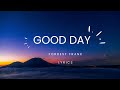 Good Day - Forrest Frank (Lyrics Video)