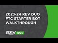 2023-24 REV DUO FTC Starter Bot Walkthrough