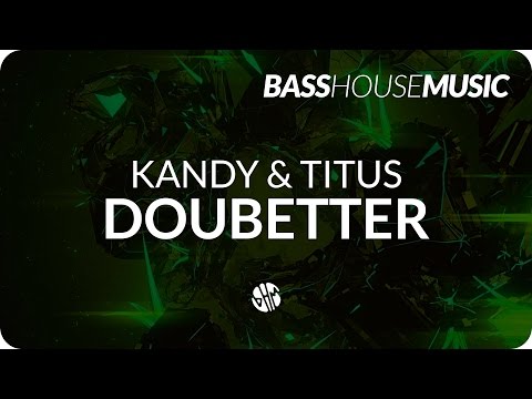 KANDY & TITUS - DOUBETTER