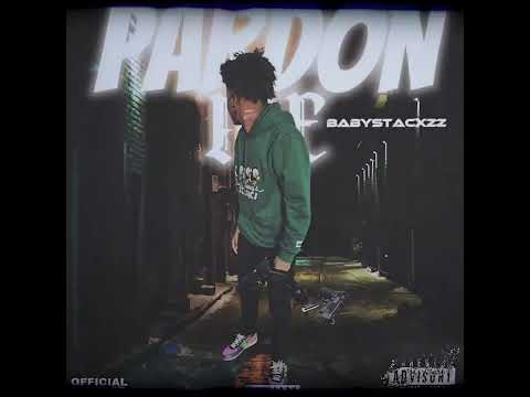 Babystacxzz - Pardon me (Official audio) |3mix|