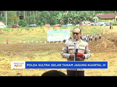 POLDA SULAWESI TENGGARA TARGETKAN 6 RIBU HEKTAR LAHAN TANAM JAGUNG KUARTAL III
