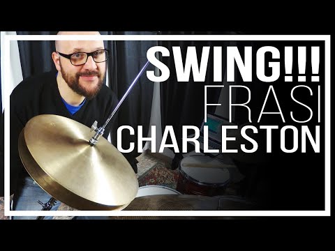 Swing! Frasi Charleston - La Batteria JAZZ FACILE #45