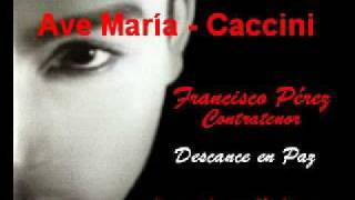 Francisco Perez- Contratenor- Ave Maria- Caccini