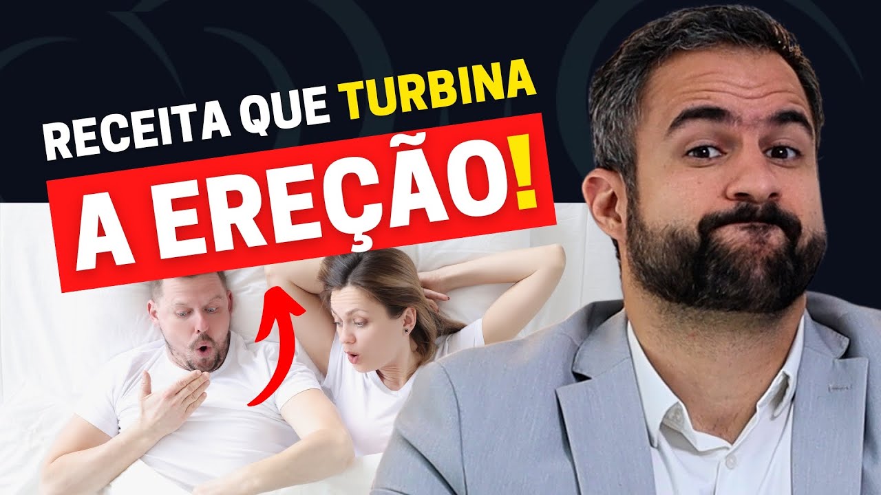 A MELHOR RECEITA PARA TURBINAR A SUA EREÇÃO! | COMPROVADO!