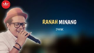 Download lagu Ipank - Ranah Minang [ ] Album Minang Exclusive mp3