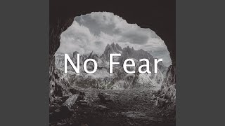 No Fear (feat. Nerdout &amp; Halocene)