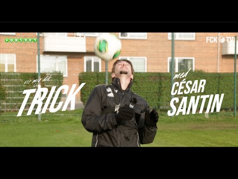 Vis mig dit trick: César Santin | fcktv.dk