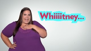 GIF to Know Whitney | My Big Fat Fabulous Life