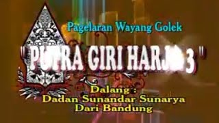 Download lagu Wayang golek Putra Giri Harja 3 # jaya tigasan mp3