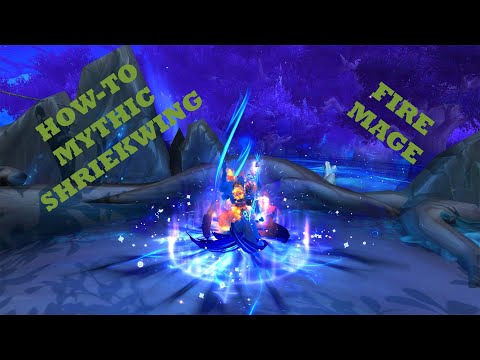 How-To | Mythic Shriekwing | Castle Nathria Fire Mage Guide