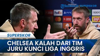 Chelsea Tak Mampu Bungkam Southampton Tim Juru Kunci Liga Inggris, Graham Potter Tak Mau Disalahkan